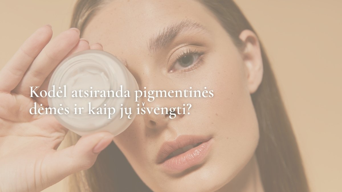 Kodėl atsiranda pigmentinės dėmės ir kaip jų išvengti?